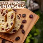 Soft, Chewy—Cinnamon Raisin Sourdough Bagels