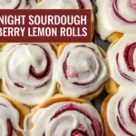Sourdough Raspberry Lemon Rolls: A Tangy, Sweet Delight