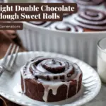 Overnight Double Chocolate Sourdough Sweet Rolls: A Decadent Treat Worth Waiting For!