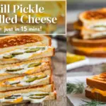 The Best Dill Pickle Grilled Cheese Recipe